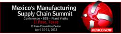 Mexico's Manufacturing Supply Chain Summit